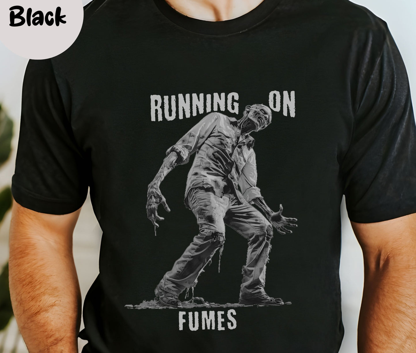 "Running On Fumes" Funny T-shirt for Work Men And Women