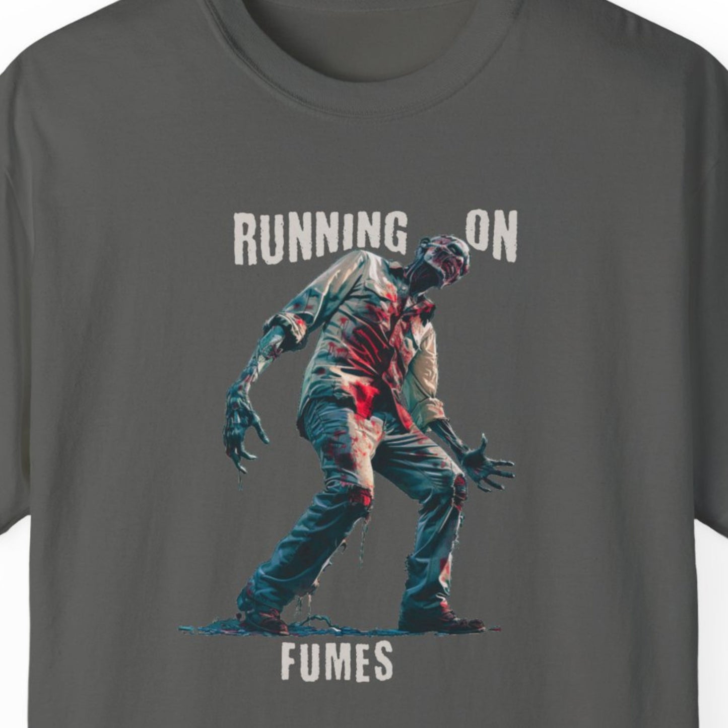 "Running On Fumes" Funny T-shirt for Work Men And Women