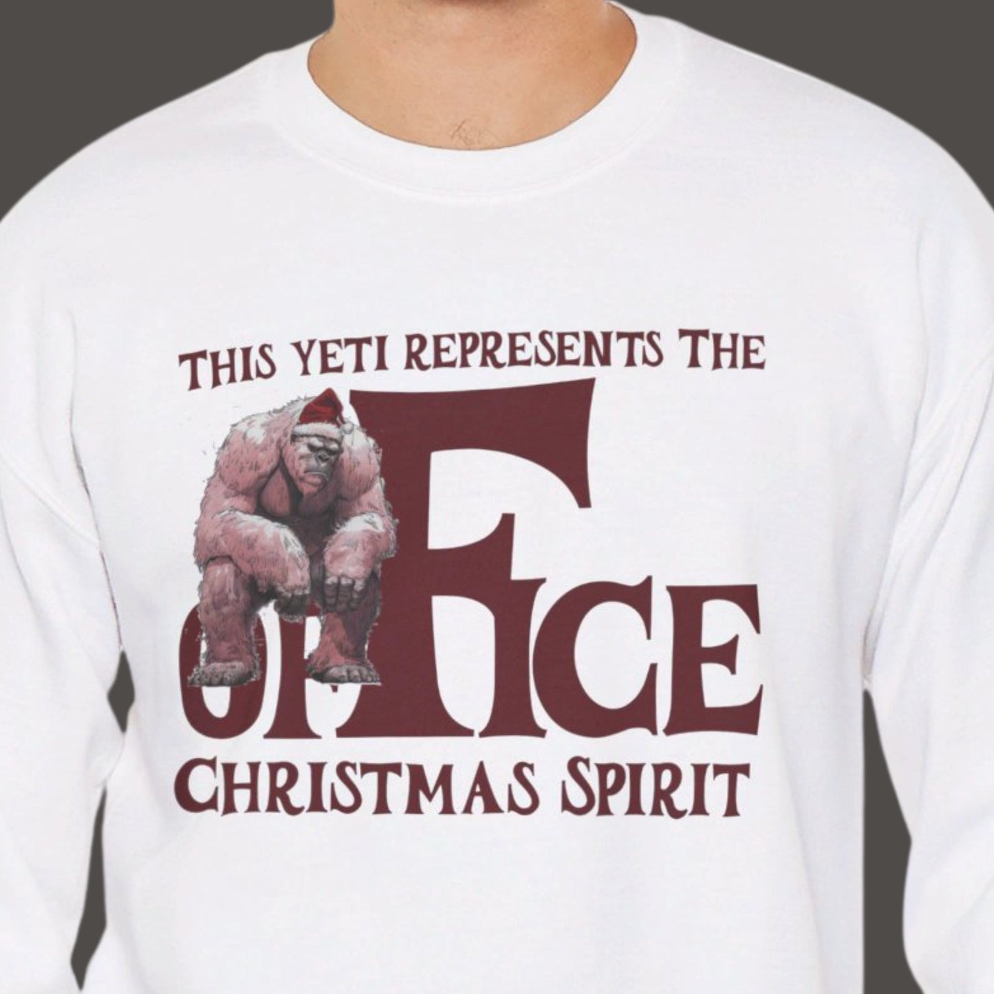 "This Yeti Represents The Office Christmas Spirit" Funny Christmas Sweatshirt About Work