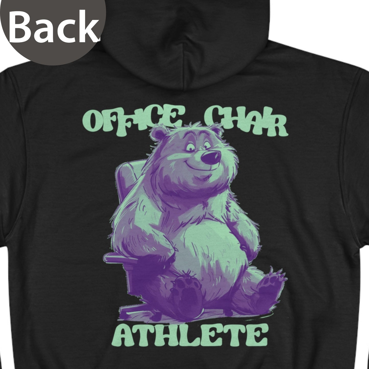 Hilarious Hoodie About Work Men And Women Black Back
