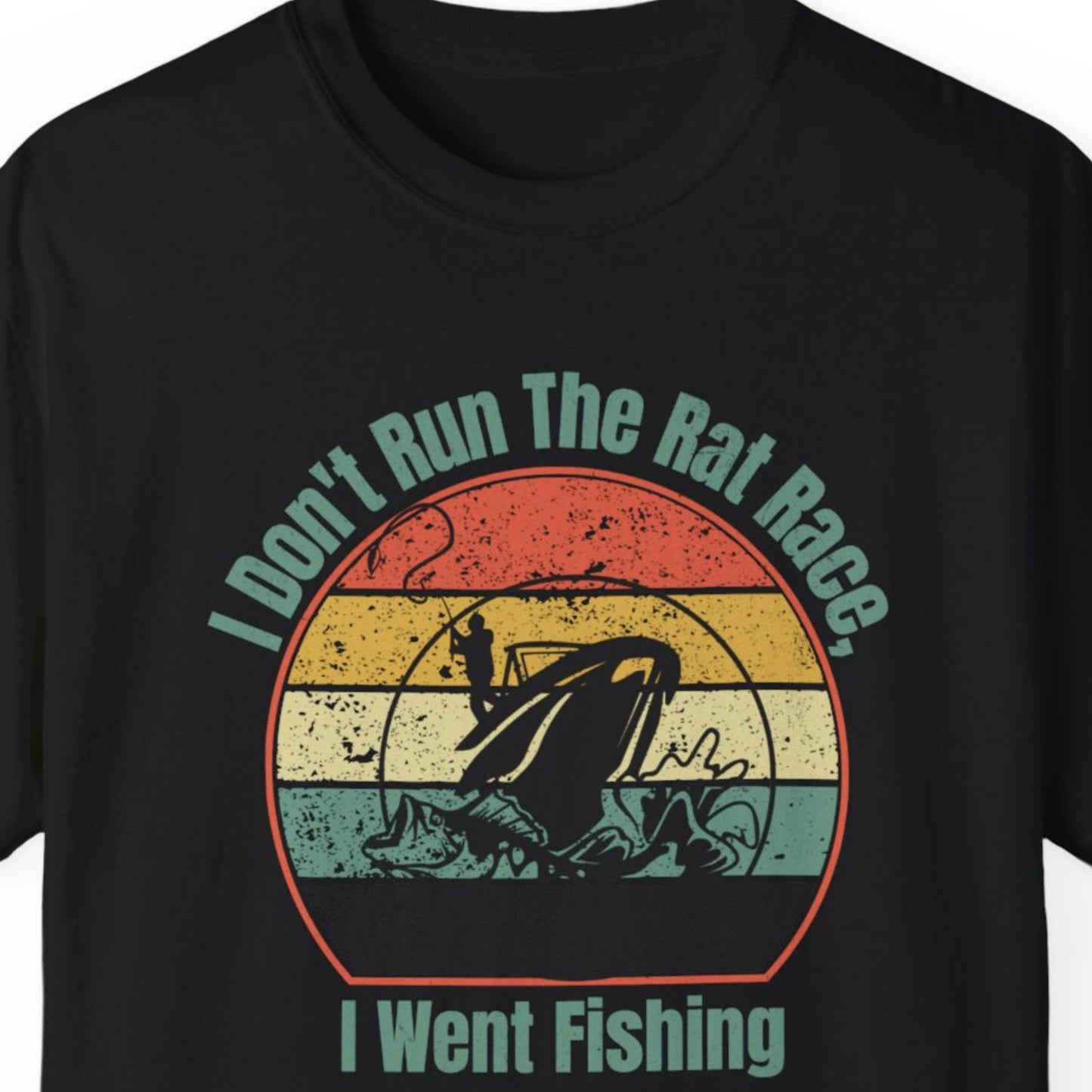 "I don't Run The Rat Race ..." Funny T-shirt Men And Women