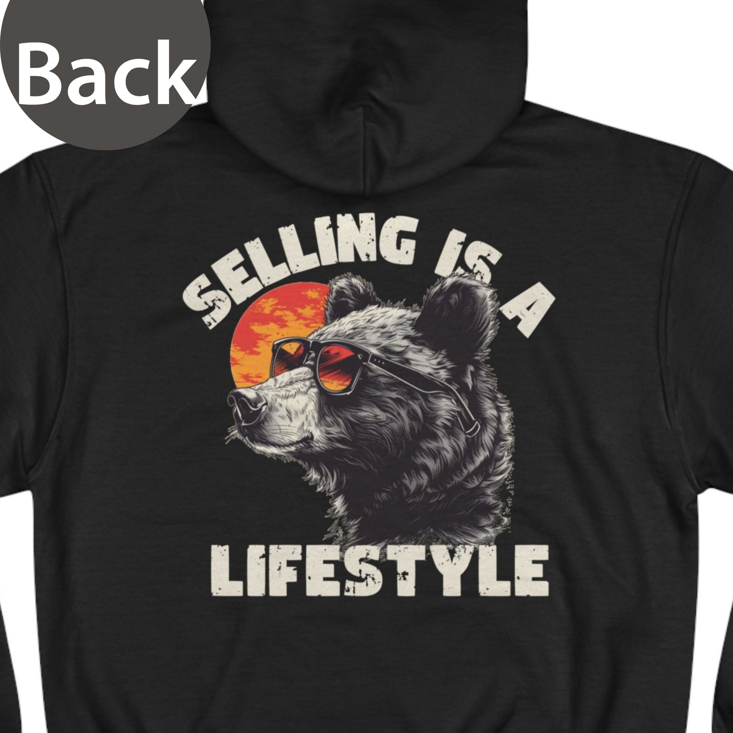 Champion S700 "Selling Is A Lifestyle" Funny Hoodie For Sales