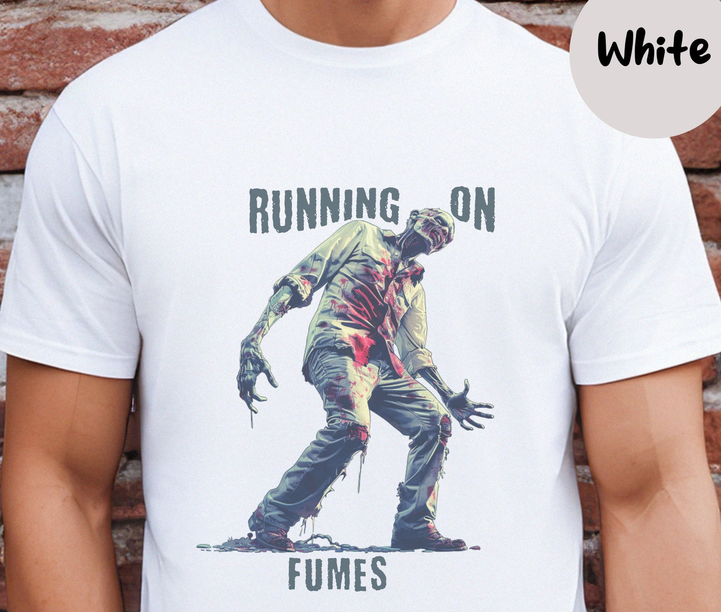 "Running On Fumes" Funny T-shirt for Work Men And Women
