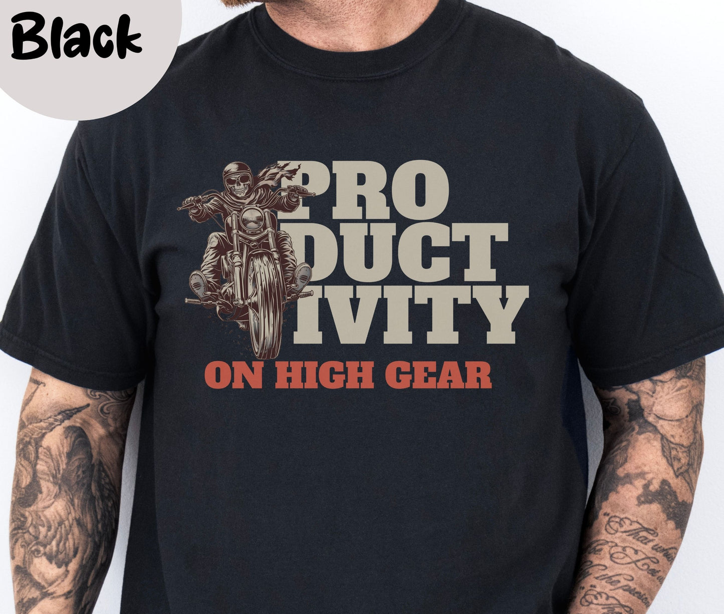 "Productivity On High Gear" Funny T-shirt About Work Men And Women