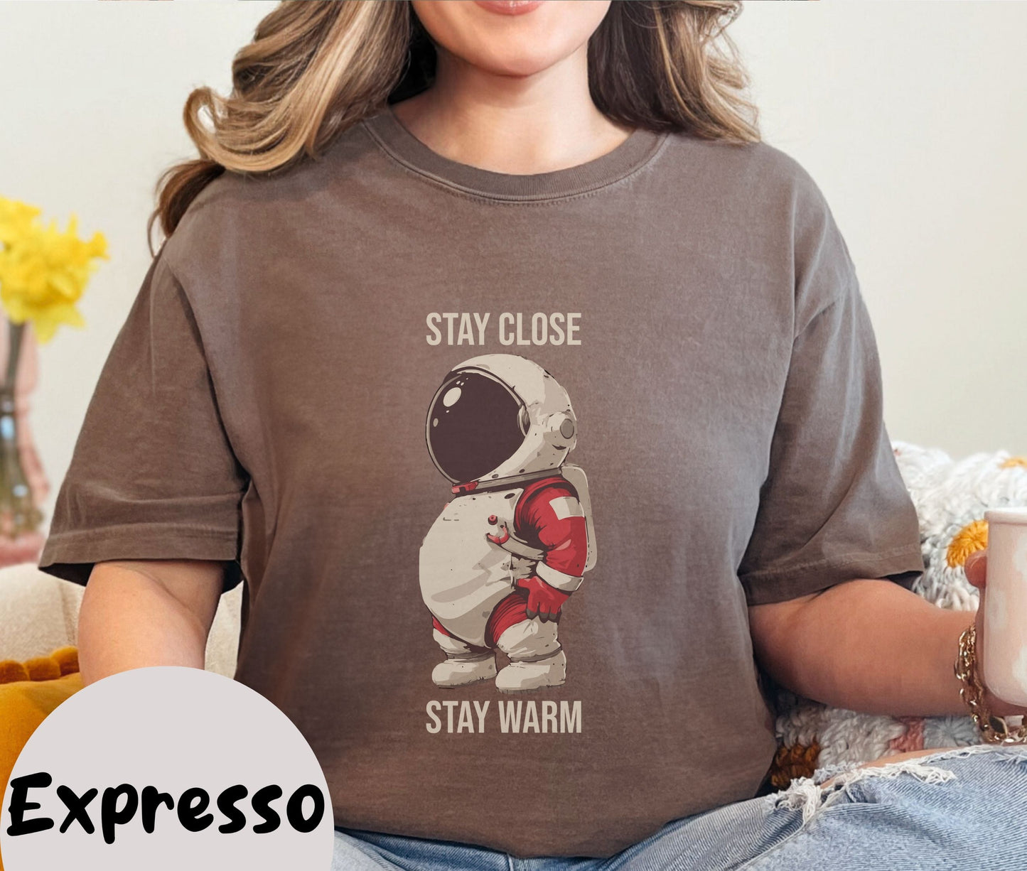 "Stay Close Stay Warm" Funny T-shirt Men Tees for Dad