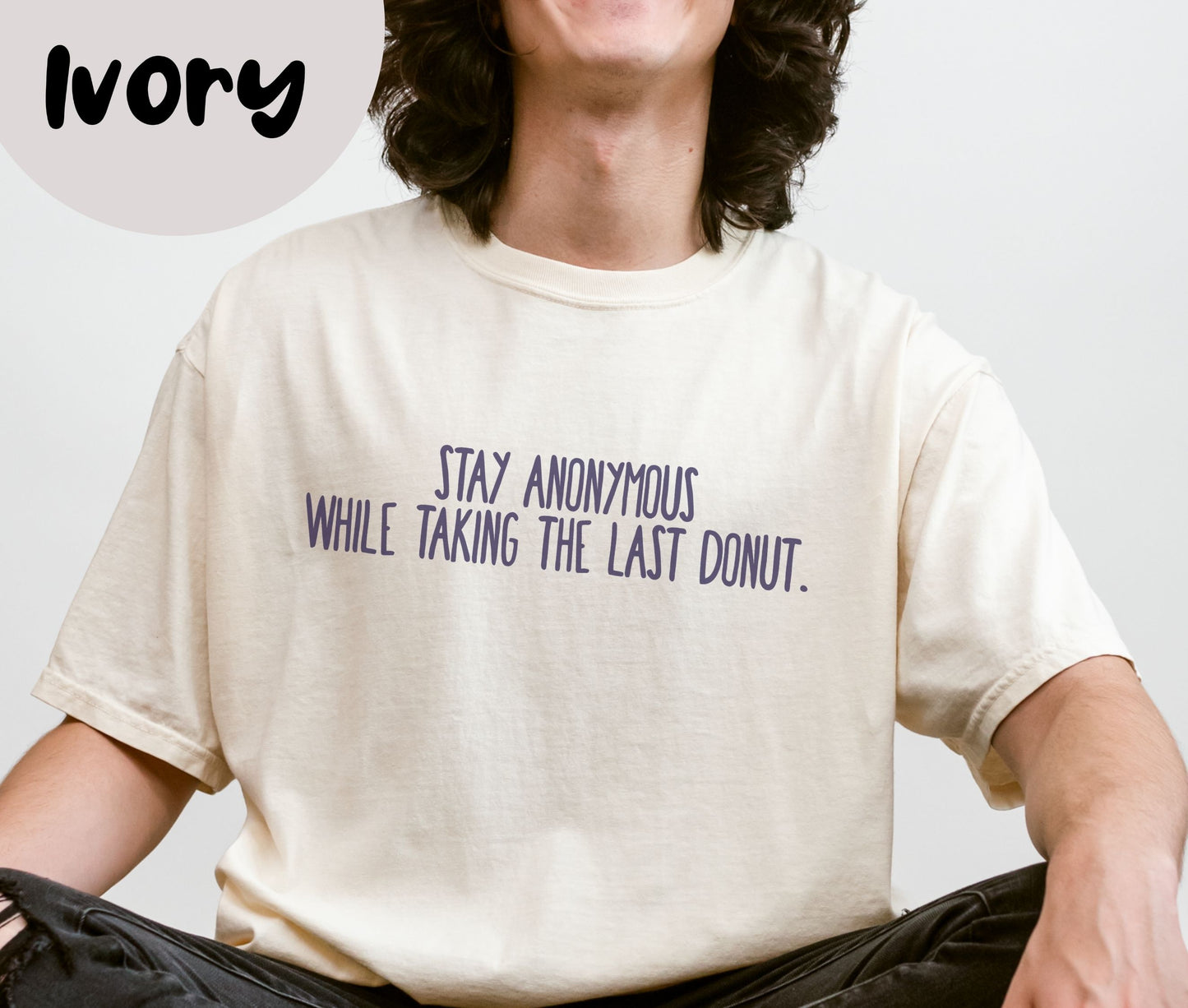 "Stay Anonymous .." Funny T-shirt for Work Men And Women