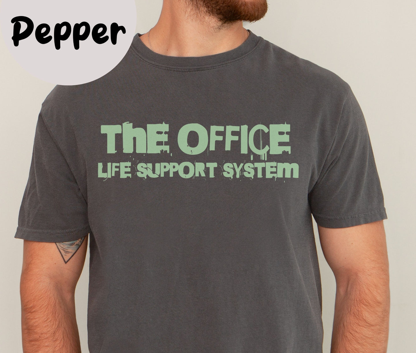 "The Office Life Support System" Funny T-shirt for Work Men And Women