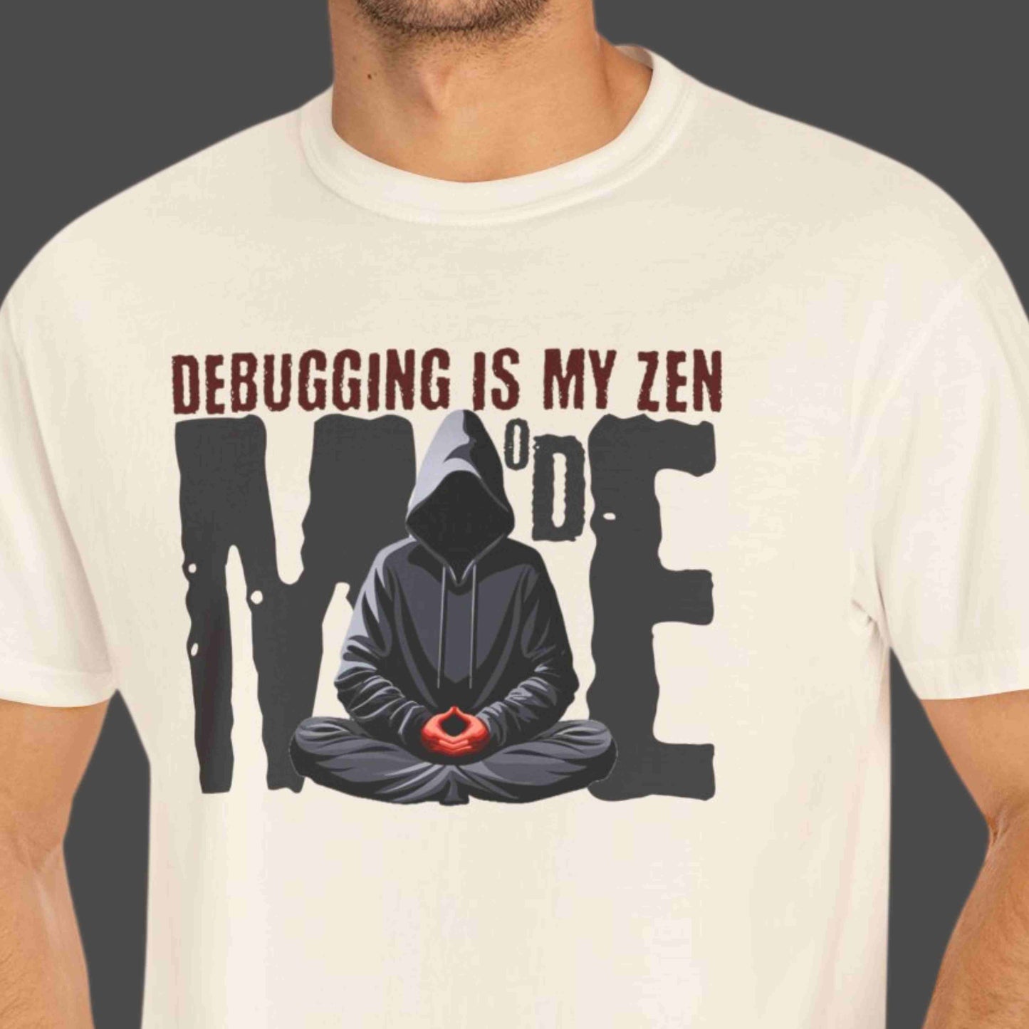 "Debugging Is My Zen Mode" Funny T-shirt for Programmers Unisex