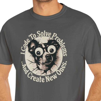 "I Code To Solve Problems And Create New Ones" Funny T-shirt for Programmers Unisex