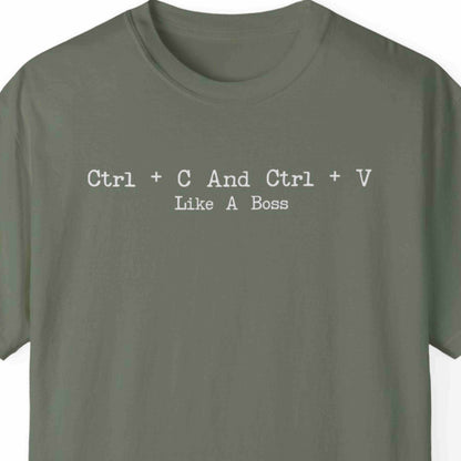 "Ctrl + C And Ctrl + V Like A Boss" Funny T-shirt For Coders Unisex