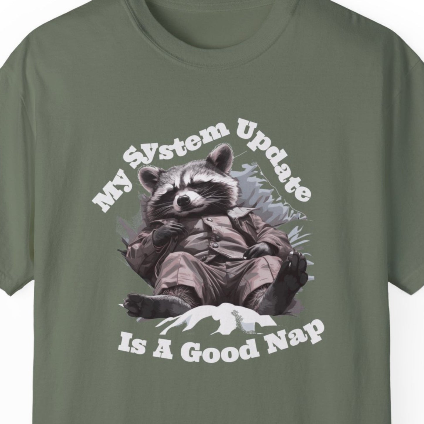 "My System Update Is A Good Nap" Humorous T-shirt Men And Women