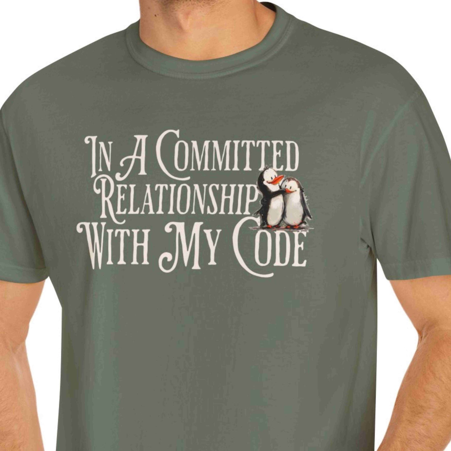 "In A Committed Relationship With My Code" Funny T-shirt for Coders Unisex