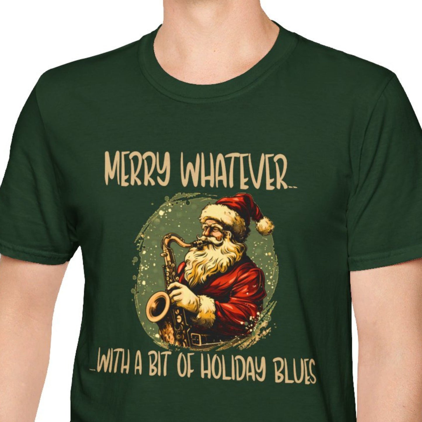 "Merry Whatever.. With A Bit Of Holiday Blues" Funny Christmas T-shirt Unisex