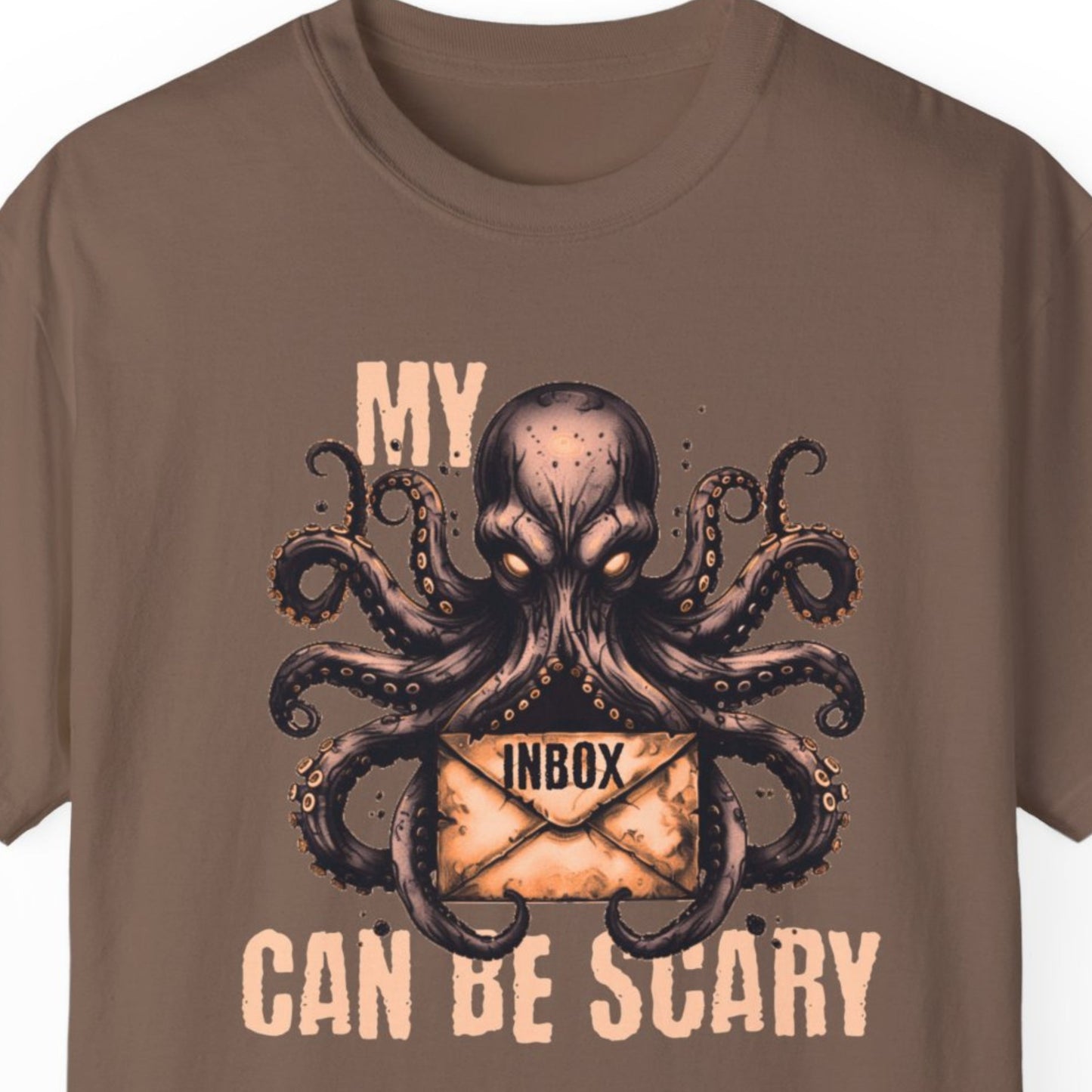 "My Inbox Can Be Scary" Hilarious T-shirt Men And Women