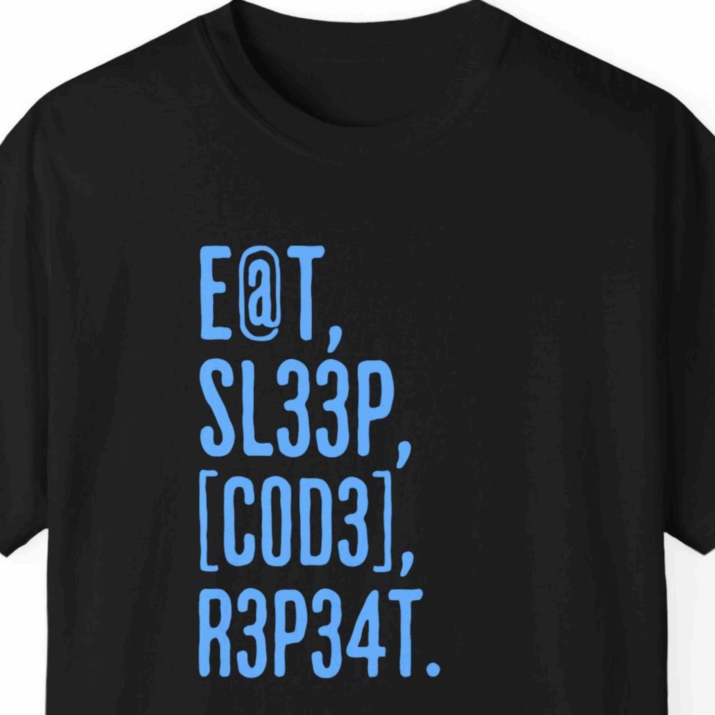 "Eat, Sleep, Code, Repeat" Funny T-shirt For Programmers Unisex