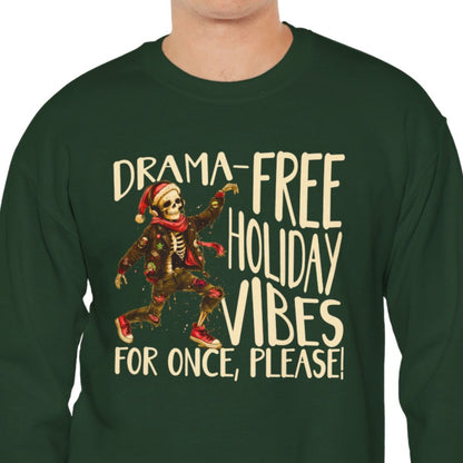 "Drama-Free Holiday Vibes" Funny Christmas Sweatshirt Men And Women