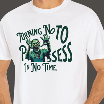 "Turning No To Possess In No Time" Funny T-shirt About Sales Men And Women