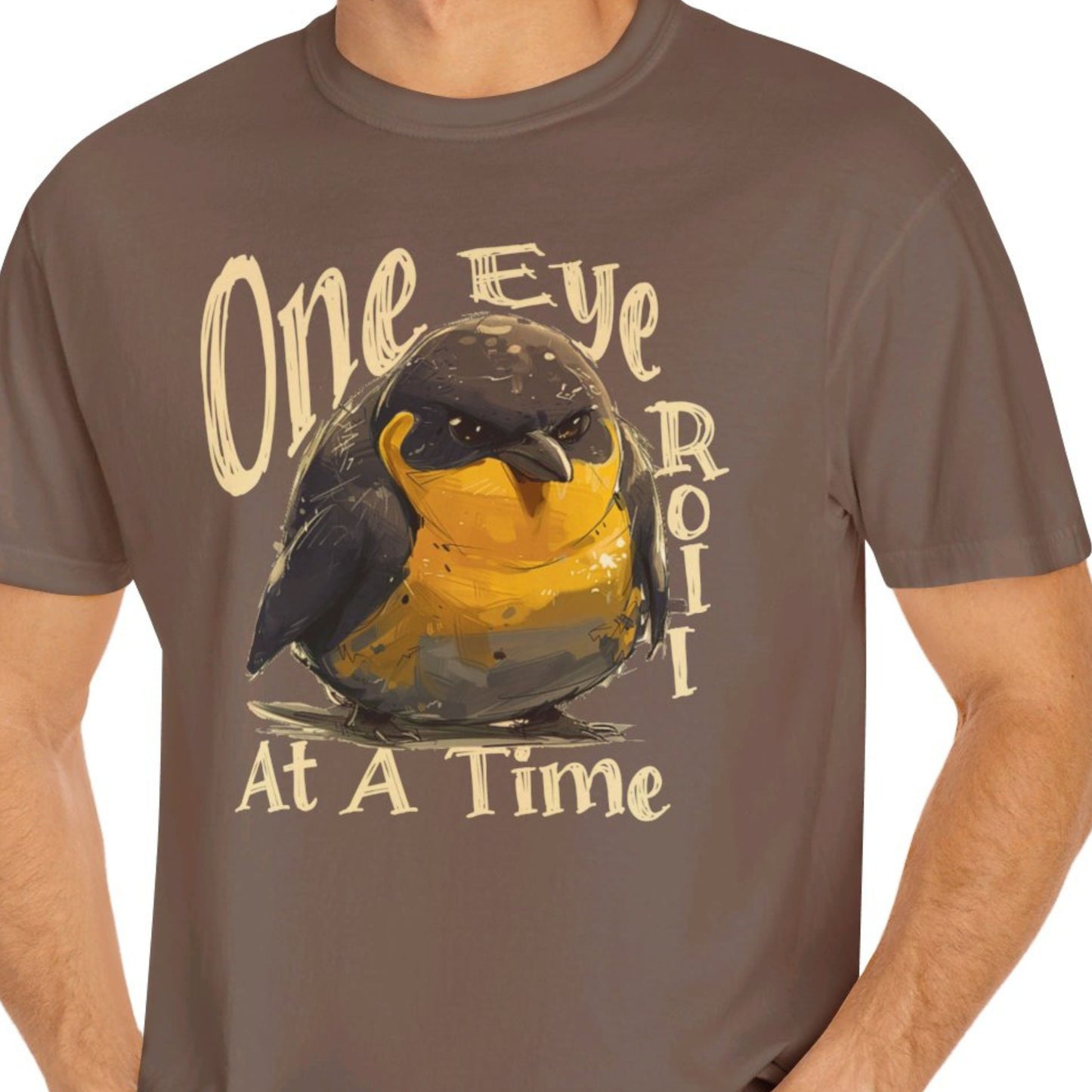 "One Eye Roll At A Time" Funny T-shirt Men And Women