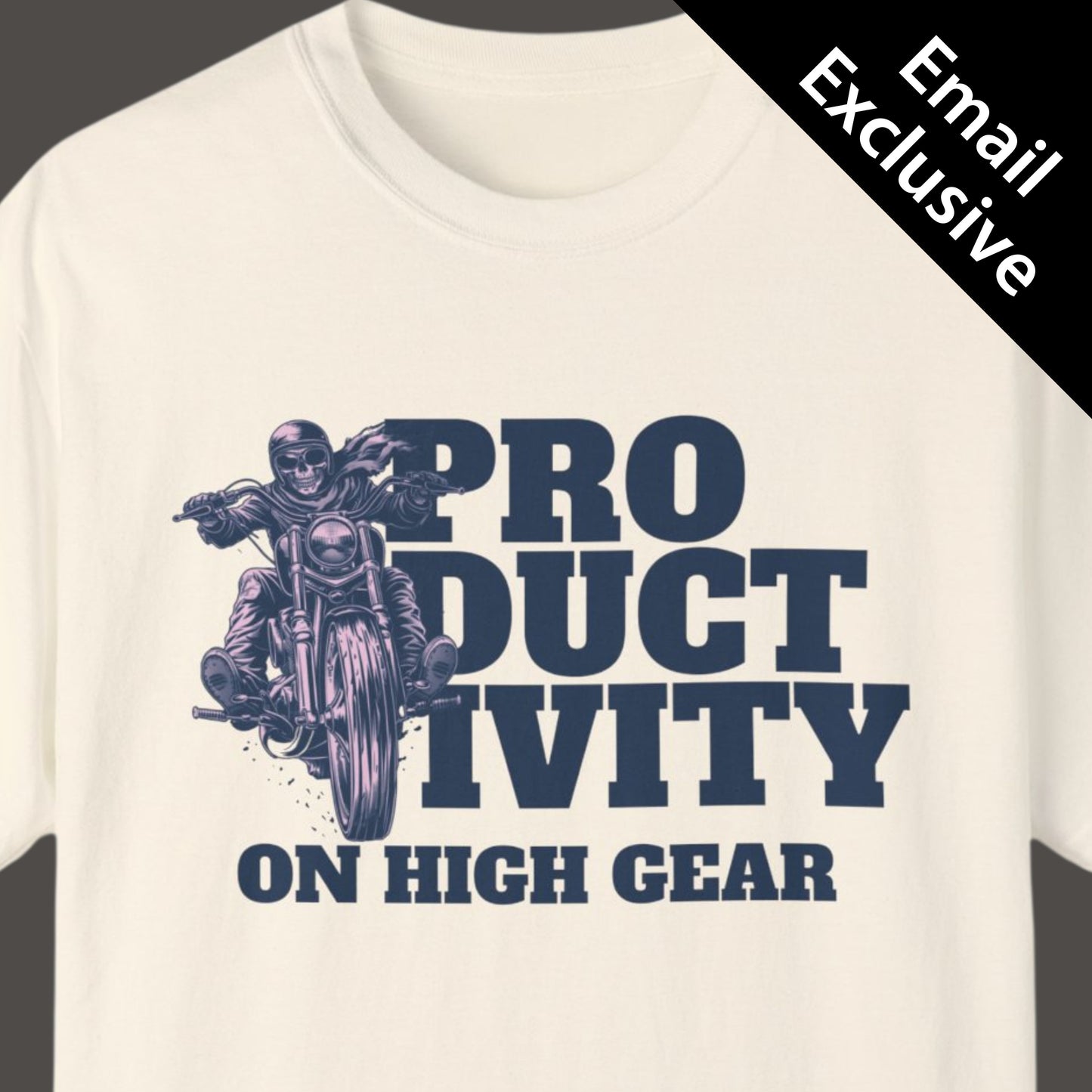 "Productivity On High Gear" Funny T-shirt About Work Men And Women