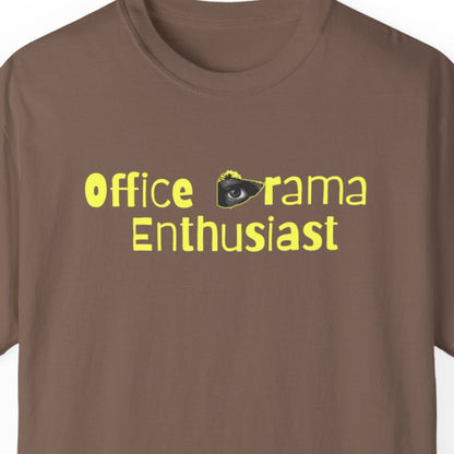 "Office Drama Enthusiast" Funny T-shirt for Work Men And Women