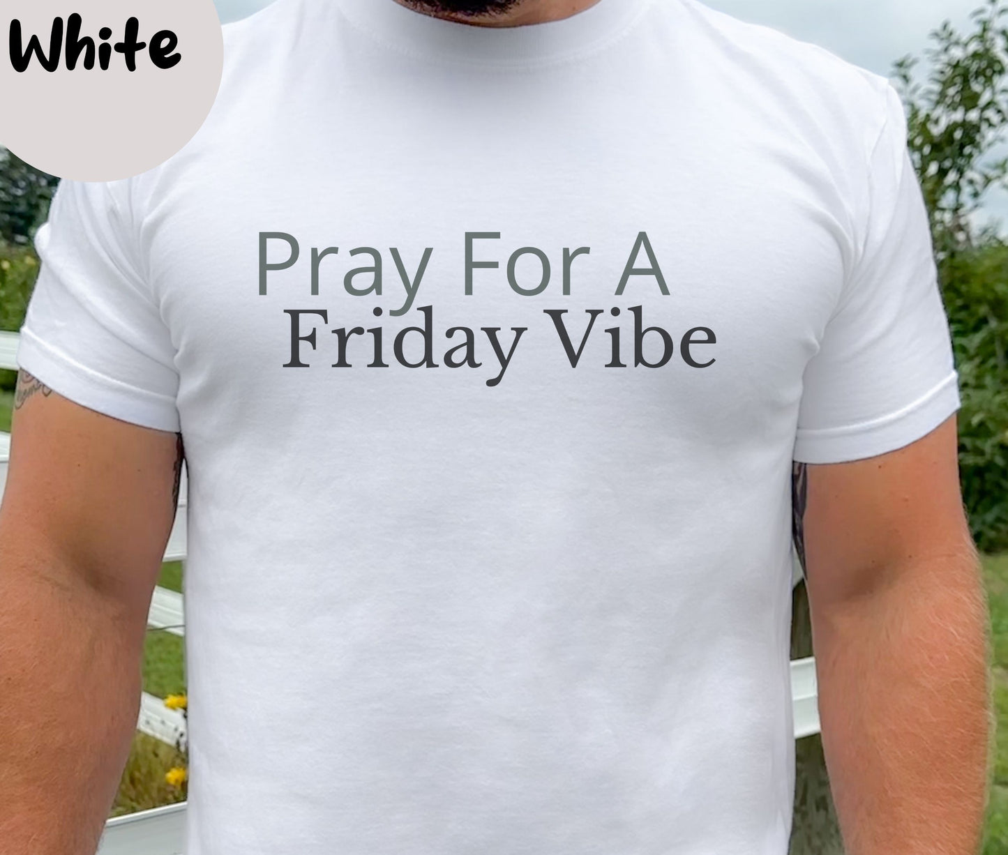 "Pray for a Friday Vibe" Funny T-shirt for Work Men And Women