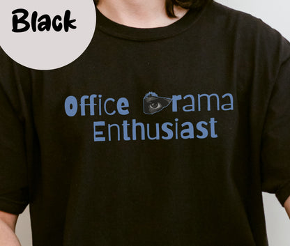 "Office Drama Enthusiast" Funny T-shirt for Work Men And Women