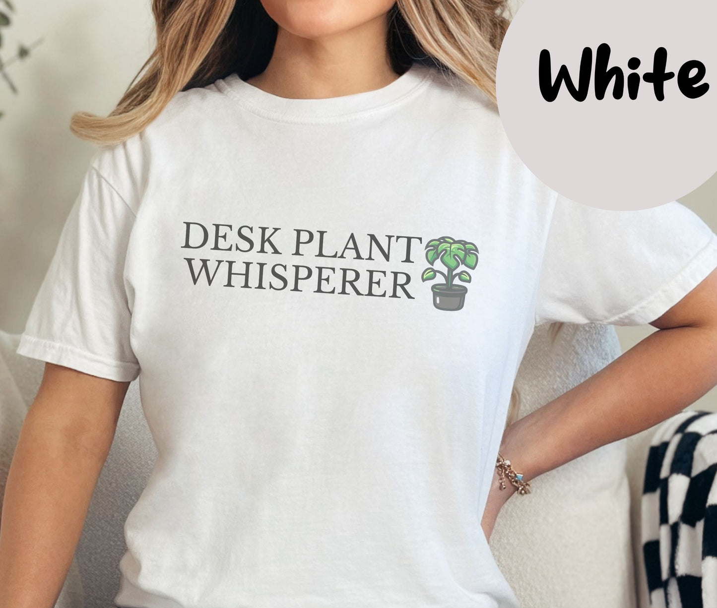 "Desk Plant Whisperer" Funny T-shirt for Work Men And Women